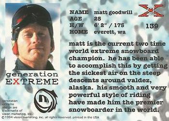 1994 Vision Generation Extreme #139 Matt Goodwill Back